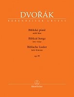 Dvořák: Biblické písně, op. 99 / zpěv (nižší hlas) a klavír
