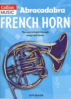 Abracadabra French Horn / the way to learn through songs and tunes