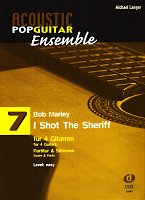 Acoustic Pop Guitar Ensemble 7: I Shot the Sheriff (Marley) / 4 gitary (zespół gitarowy – łatwy)