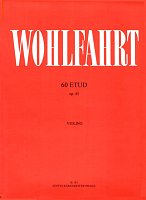 Wohlfahrt Franz - 60 etud op. 45 pro housle