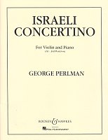 Perlman, George: ISRAELI CONCERTINO / violin and piano