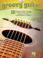 Groovy Guitar + CD / 15 classic 60s songs arranged for solo guitar + tablature