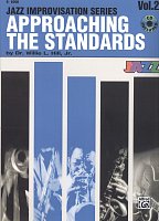APPROACHING THE STANDARDS 2 + CD / Bb nástroje (trumpeta, klarinet, tenorový saxofon, ...)