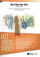 But Not for Me - Vocal Solos with Jazz Ensemble / partytura i partie