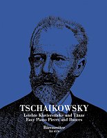 Easy Piano Pieces & Dances - TCHAIKOWSKY / klavír
