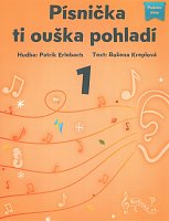 Písnička ti ouška pohladí 1 / songbook for children - vocal/chords (in Czech)