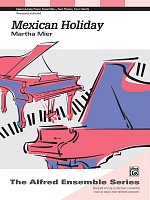 Mier, Martha: Mexican Holiday / 2 pianos 4 hands