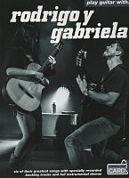 Play Guitar With... Rodrigo Y Gabriela + Audio Online // melodie/akordy + tabulatura