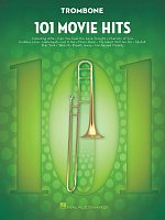 101 Movie Hits for Trombone / 101 filmových hitů pro trombon (pozoun)