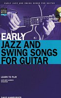 EARLY JAZZ & SWING SONGS FOR GUITAR + CD / kytara + tabulatura