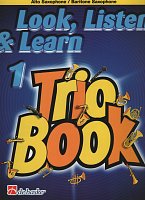 LOOK, LISTEN & LEARN 1 - TRIO BOOK alto sax