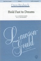 HOLD FAST TO DREAMS / SATB