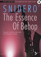 The Essence of Bebop + Audio Online / tenorový saxofon - 10 skvělých etud pro hru a improvizaci