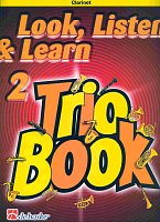LOOK, LISTEN & LEARN 2 - TRIO BOOK clarinet
