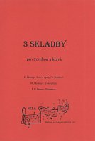 3 SKLADBY PRO TROMBON & PIANO (3 utwory na puzon i fortepian) Škroup, Kunkel, Jansen )