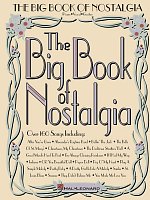 THE BIG BOOK OF NOSTALGIA / Velký nostalgický zpěvník