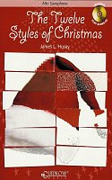 THE TWELVE STYLES OF CHRISTMAS + CD  alto sax