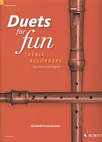 DUETS FOR FUN (treble recorders) / přednesové skladby pro dvě altové zobcové flétny