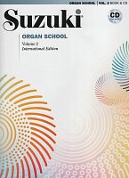 Suzuki Organ School 2 + CD / škola hry na varhany