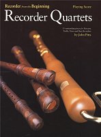 Recorder Quartets - 13 outstanding piece / kvartet zobcových fléten SATB - 13 oblíbených skladeb