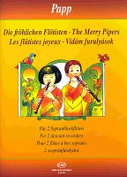 THE MERRY PIPERS by Lajos Papp   recorder duets