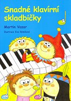 Easy Little Piano Pieces by Martin Vozar