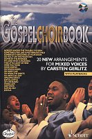 The Gospel Choirbook + CD / 20 gospelů a spirituálů pro SATB vokální soubory a cappella