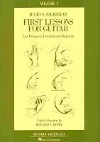 First Lesson for Guitar by Julio S.Sagreras - volume 1
