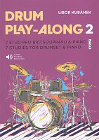 Kubánek: Drum Play-Along 2 + Audio Online / sedm etud pro bicí soupravu a klavír