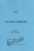 105 SKLADBIČEK V TANEČNÍM RYTMU PRO KEYBOARD (105 utworów w rytmie tanecznym na keyboard)