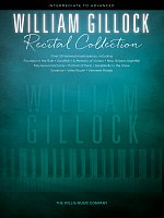 William Gillock: RECITAL COLLECTION / ponad 50 utworów na fortepian