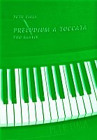 Preludium and Toccata for piano - Petr Fiala