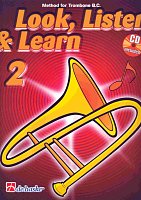 LOOK, LISTEN & LEARN 2 + CD method for trombone / pozoun