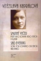 Vítězslava Kaprálová - Sad evening - song for soprano or tenor and piano