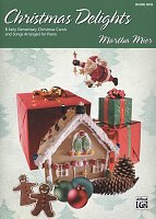 Christmas Delights 1 by Martha Mier / elementary christmas piano