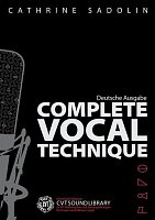 Complete Vocal Technique by Cathrine Sadolin Deutsche Ausgabe