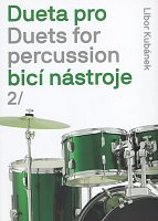 DUETS for drumset and timpani (tom-toms or bongos) by Libor Kubanek
