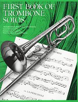 First Book of Trombone Solos / pozoun (trombon) a klavír