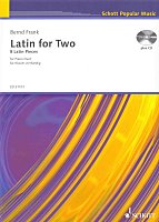 Latin for Two + CD / 8 latin pieces for 1 piano and 4 hands