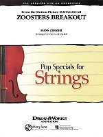 Zoosters Breakout (from Madagascar) - Pop Specials for Strings / partitura + party