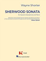 Wayne Shorter: Sherwood Sonata / sopránový saxofón a klavír