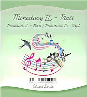 MINIATURY II - Ptačí / 10 łatwych kompozycji na fortepian