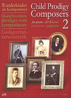 Child Prodigy Composers 2 - pieces for piano from childhood of famous composers