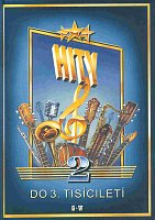 Hits for the 3rd millenium 2 (100 czech songs) // vocal/chords