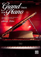 Grand Trios for Piano 1 - four early elementary pieces for 1 piano 6 hands