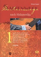 Saitenwege nach Südamerika 1 + CD / klasická kytara