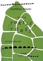 MORE TURTLE TUNES by Matthias Maute - fresh pieces for recorder