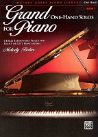 Grand One-Hand Solos for Piano 1 - six elementary pieces for right or left hand alone