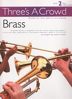 Three's A Crowd 2: BRASS / snadné tria pro dvě trumpety a trombon (pozoun)