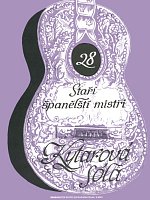 Kytarová sóla - Staří španělští mistři (Solówki gitarowe - Starzy mistrzowie hiszpańscy)